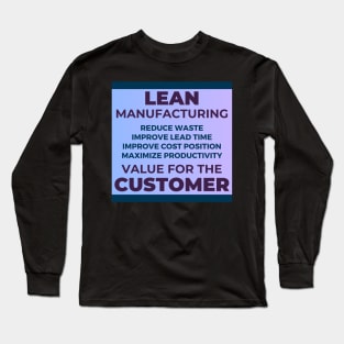 Lean Manufacturing Long Sleeve T-Shirt